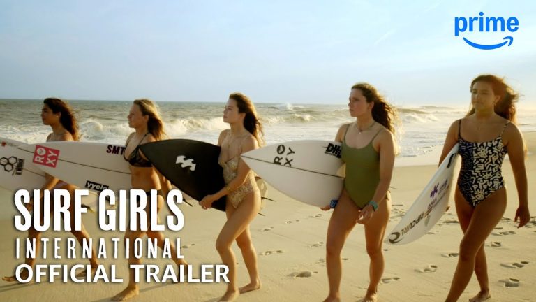 Surf Girls: International Brings Global Grit to Prime Video This July